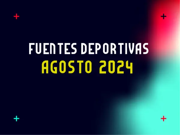 Tipografía Deportiva Agosto 2024